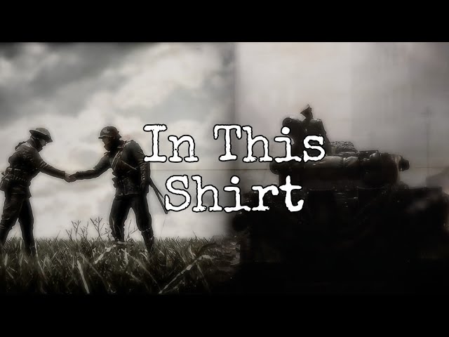 In This Shirt - Battlefield 1 and 5