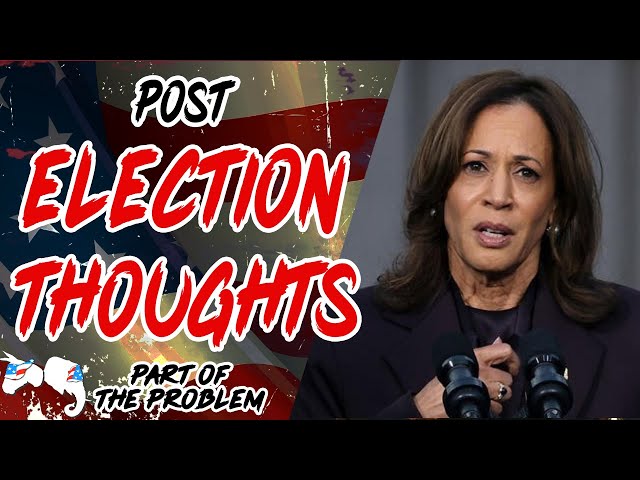 Dave Smith | Post Election Thoughts | Part Of The Problem 1190