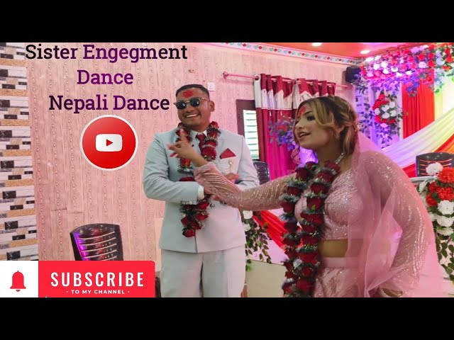 Sister Engegment !! Nepal Wedding !! Nepali Song Dance