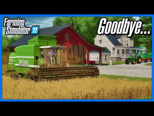 It's time to move on... | Farming Simulator 22