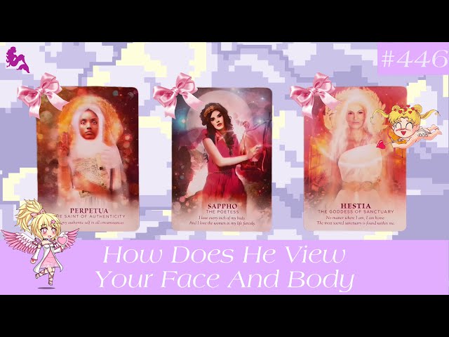 How Does He View Your Face And Body 🥵💋💅🏼 ~ Timeless Pick a Card Tarot Reading