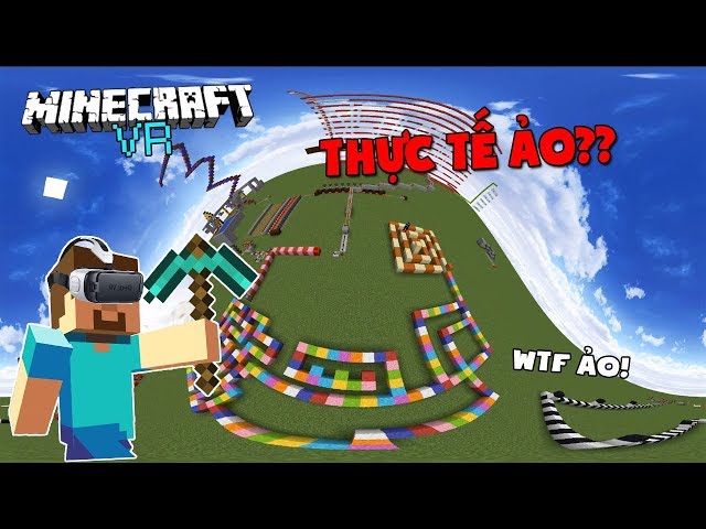 MINECRAFT PHIÊN BẢN THỰC TẾ ẢO ĐẦU TIÊN CỦA VIỆT NAM?? - Minecraft VR