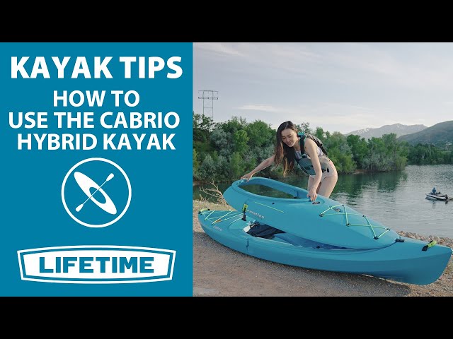 How to Use the Emotion Cabrio Hybrid Kayak | Lifetime Kayak Tips