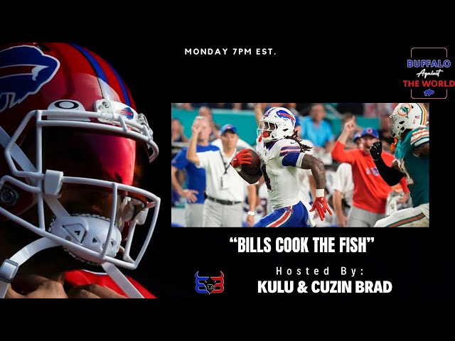 Bills Cook the Fish | Buffalo Against the World Sports Talk