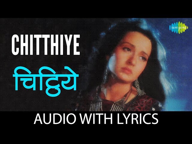 Chitthiye Punk Laga Ke Udd Ja with lyrics | चिट्ठीये | Henna | Lata Mangeshkar