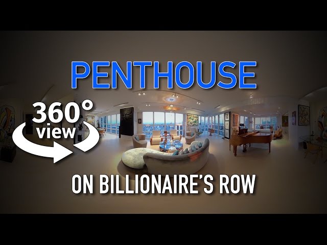 Penthouse on Billionaire's Row - 360º Tour