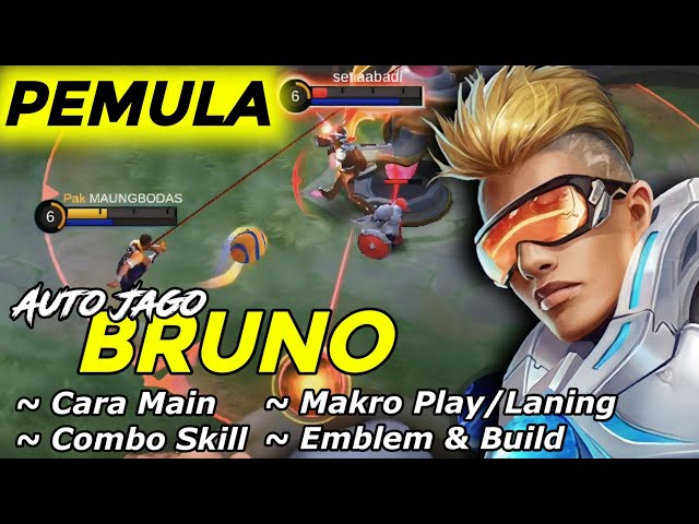 TUTORIAL LENGKAP BRUNO PEMULA CARA MAIN COMBO SKILL EMBLEM & BUILD TERBARU