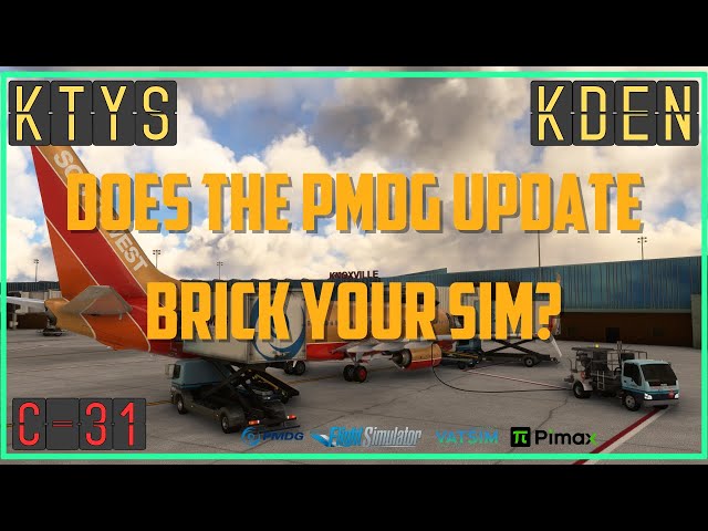 PMDG Update Brick your sim? | MSFS Live | KTYS KDEN| Pimax Crystal | VATSIM | VR |  2024