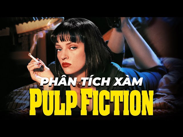 Meme của bạn tới từ phim này | Phân tích Pulp Fiction 1994