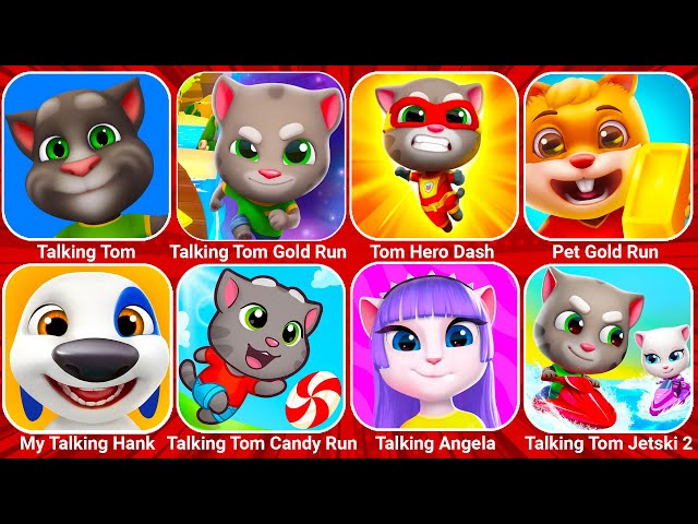 Talking Tom Hero Dash, Tom Gold Run, Talking Tom Blast Park, Talking Hank, Talking Tom Time Rush...