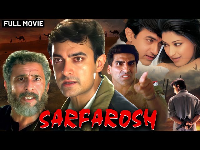 Sarfarosh (1999) - Superhit Hindi Movie | Aamir Khan, Sonali Bendre, Naseerudin Shah