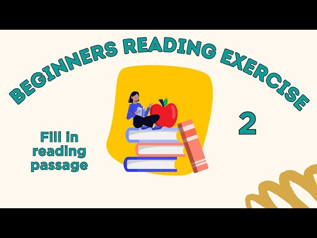 Beginners Reading Exercise 2