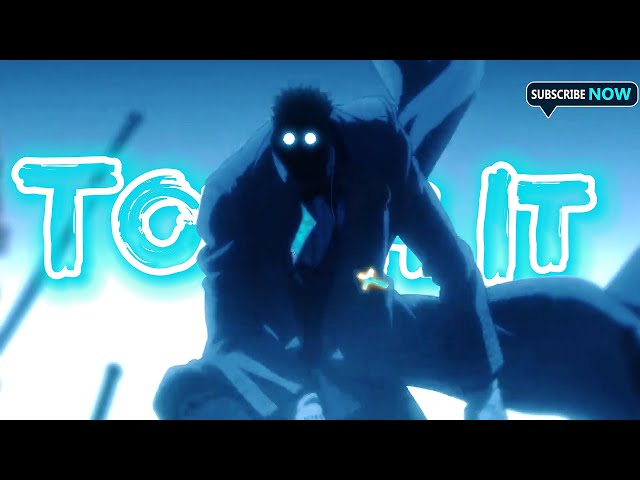 Touch It - Anime Mix「AMV」