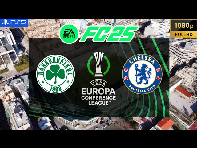 FC 25 - Panathinakios vs Chelsea | 24/25 UEFA Conference League | PS5