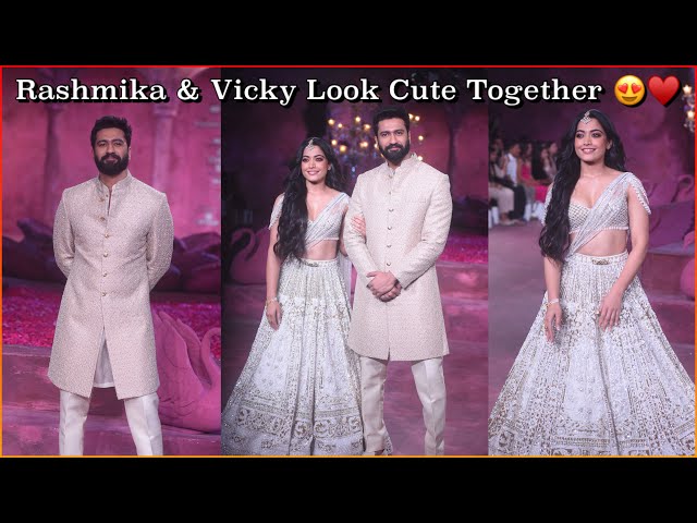 Rashmika Mandanna & Vicky Kaushal Look Cute Together as they Lit Up The Ramp 😍 at India Couture Week