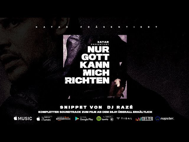 Xatar Präsentiert NUR GOTT KANN MICH RICHTEN Sampler (Official Snippet by DJ Raze)