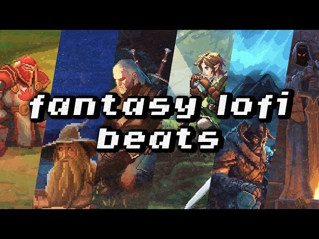 fantasy lofi beats radio (One Mix To Rule Them All)