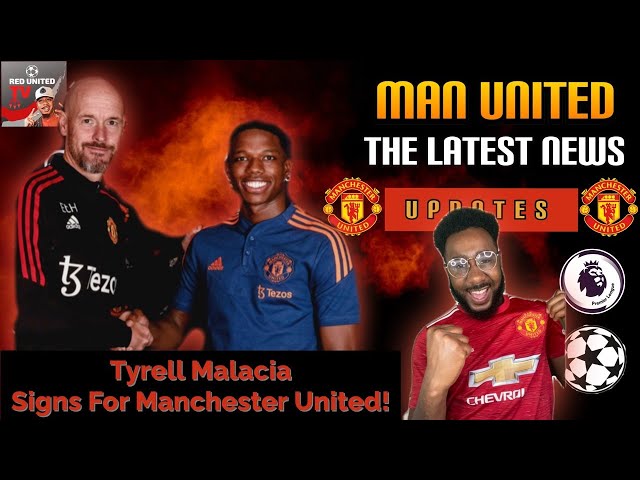 OFFICIAL! Tyrell MALACIA Signs For MANCHESTER UNITED | Man Utd Transfer Latest News