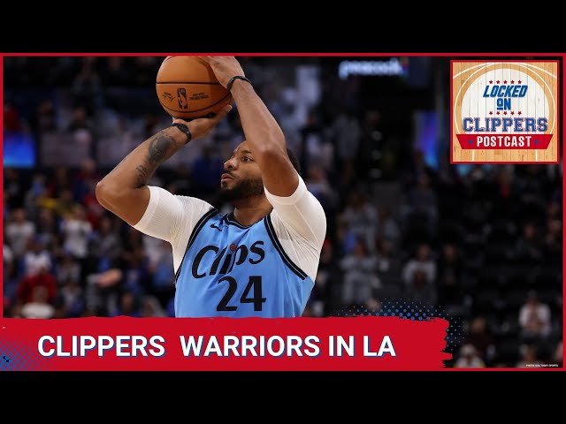 LOCKED ON CLIPPERS POSTCAST: Clippers extend home winning streak to 5 beating the Warriors 102-99