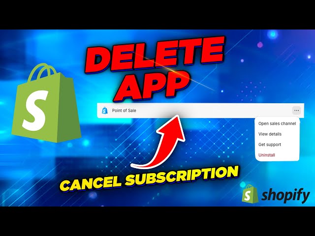 How to Delete an App From Shopify and cancel its subscription 2024