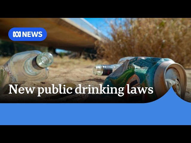 NT government set to bring in a new 'public drinking law | ABC News