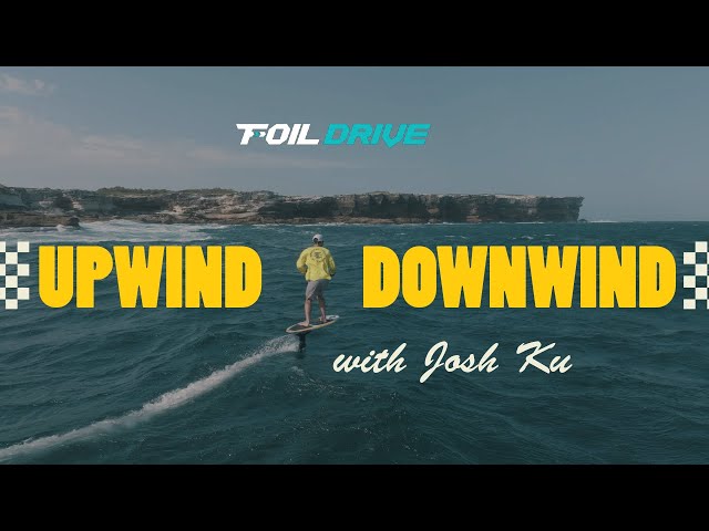 UPWIND/DOWNWIND WITH THE GEN 2 FOILDRIVE