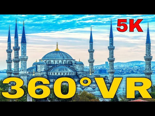 360° VR Sultan Ahmed Blue Mosque Virtual Tour Walking in Istanbul Turkey 5K 3D Virtual Reality HD 4K