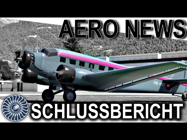 Strömungsabriss! Erklärung zum Ju52-Schlussbericht! AeroNews