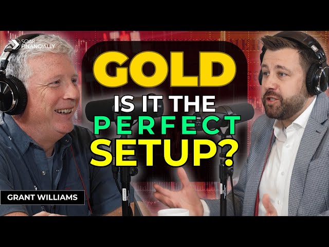 Grant Williams: "Recession Is Coming", "I've been buying GOLD"