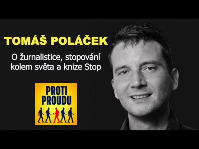 Rozhovor s Tomášem Poláčkem - Proti Proudu