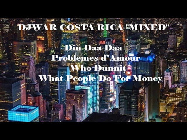 DJWAR COSTA RICA "STREET MUSICIAN MIX"