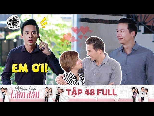 Muôn Kiểu Làm Dâu | Tập 48 Full: Chồng tái mặt khi thấy vợ nằm trong vòng tay của "người yêu cũ"