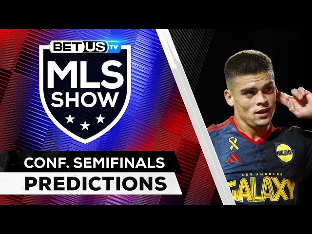 MLS Picks Conference Semifinals | MLS Predictions, Best Soccer Odds & Free Tips