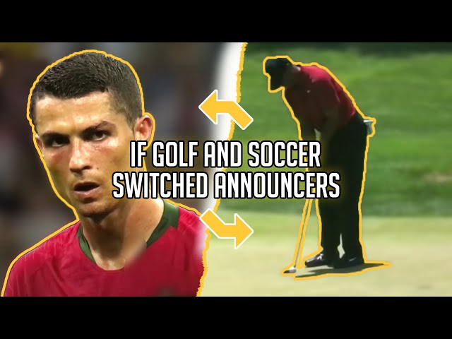 If golf and soccer switched announcers