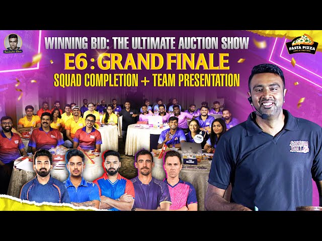 Winning Bid Season Finale | E6: The Final Showdown: Who picked the best team? | R Ashwin