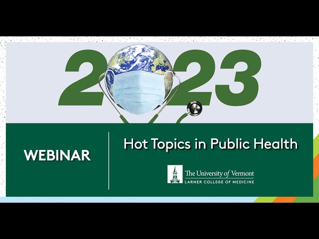 Hot Topics in Public Health 2023