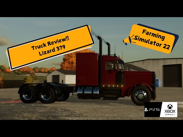 Lizard 379 Truck Review In Farming Simulator 22: Is This The Ultimate Machine?!