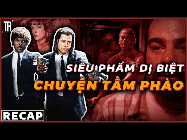 Phim top imdb nhưng nó rất tào lao | Recap Xàm: Pulp Fiction