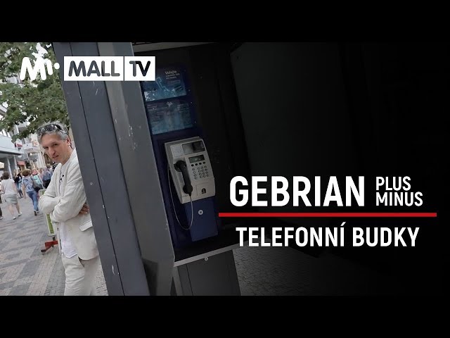 K čemu jsou telefonní budky? K reklamě! | Gebrian PLUS/MINUS #7 | MALL.TV HD