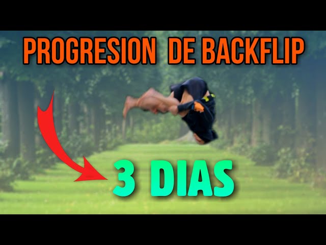 BACKFLIP PROGRESSION - progresion de backflip  (3 Days)  2020