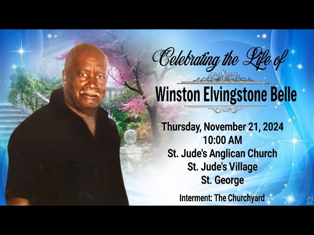 A Service of Celebration for the Life of Winston Belle