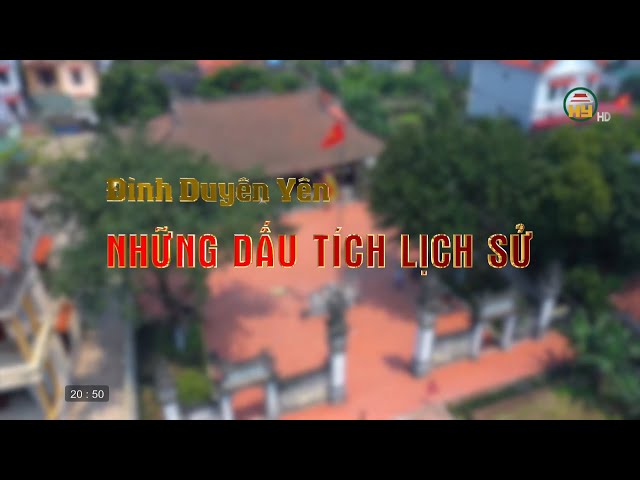 Đình Duyên Yên - Những dấu tích lịch sử