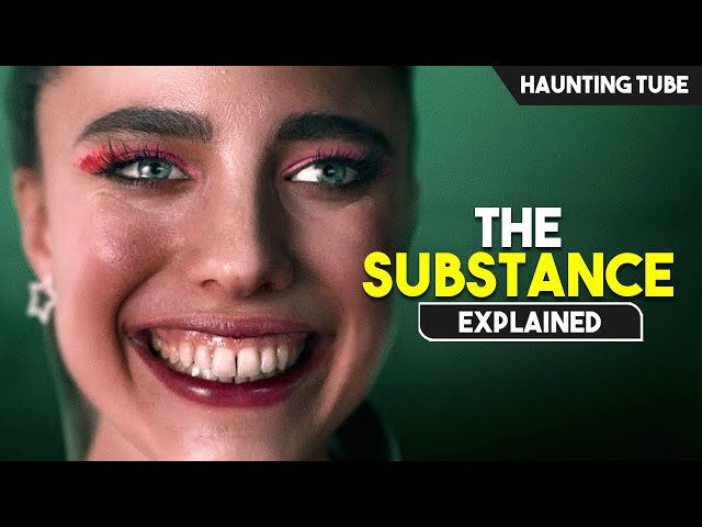 Best Body-Horror of 2024 - The Substance Explained in Hindi | Haunting Tube