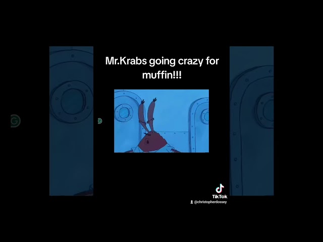 Mr.Krabs is going crazy for muffins!!! #spongebob #spongebobsquarepants #meme #asdfmovie #muffinsong