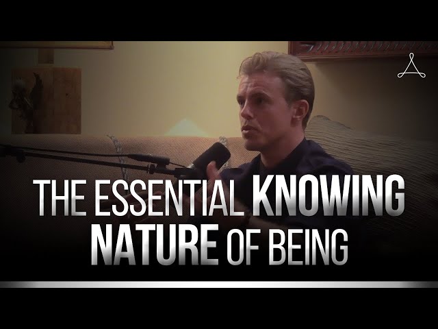 The Essential Knowing Nature of Being