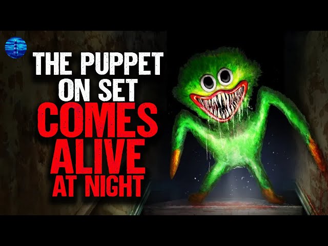 The puppet on set COMES ALIVE at night.