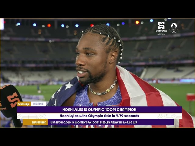 Paris 2024 | Noah Lyles reflects on victory after winning the 100m final | SportsMax