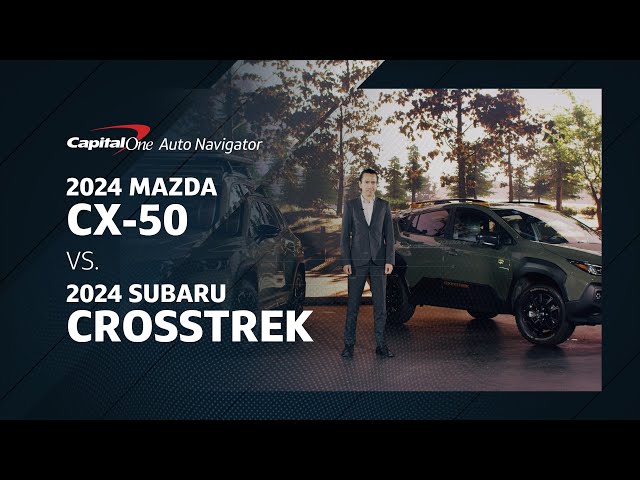 2024 Mazda CX-50 Turbo Meridian vs. 2024 Subaru Crosstrek Wilderness | Capital One Auto Navigator