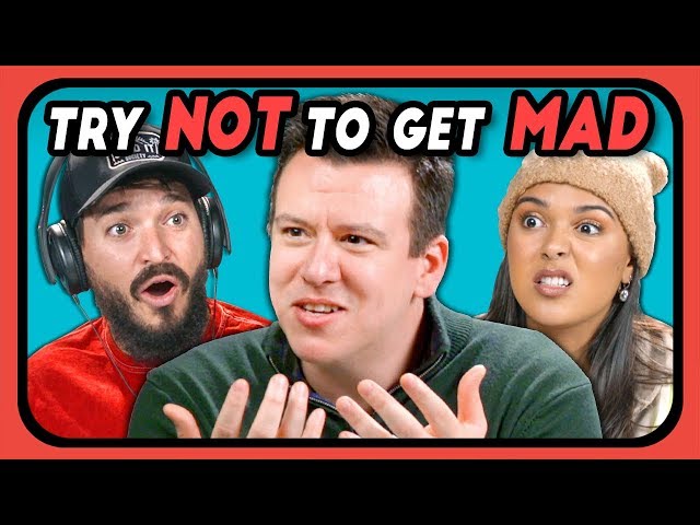 YouTubers Try Not To Get Mad At 2019