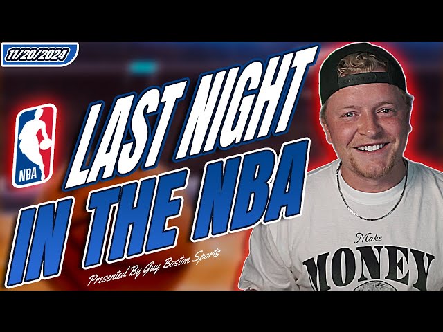 Breaking Down Last Night's Crazy NBA Action | NBA Reactions, Key Moments, and Highlight Plays!